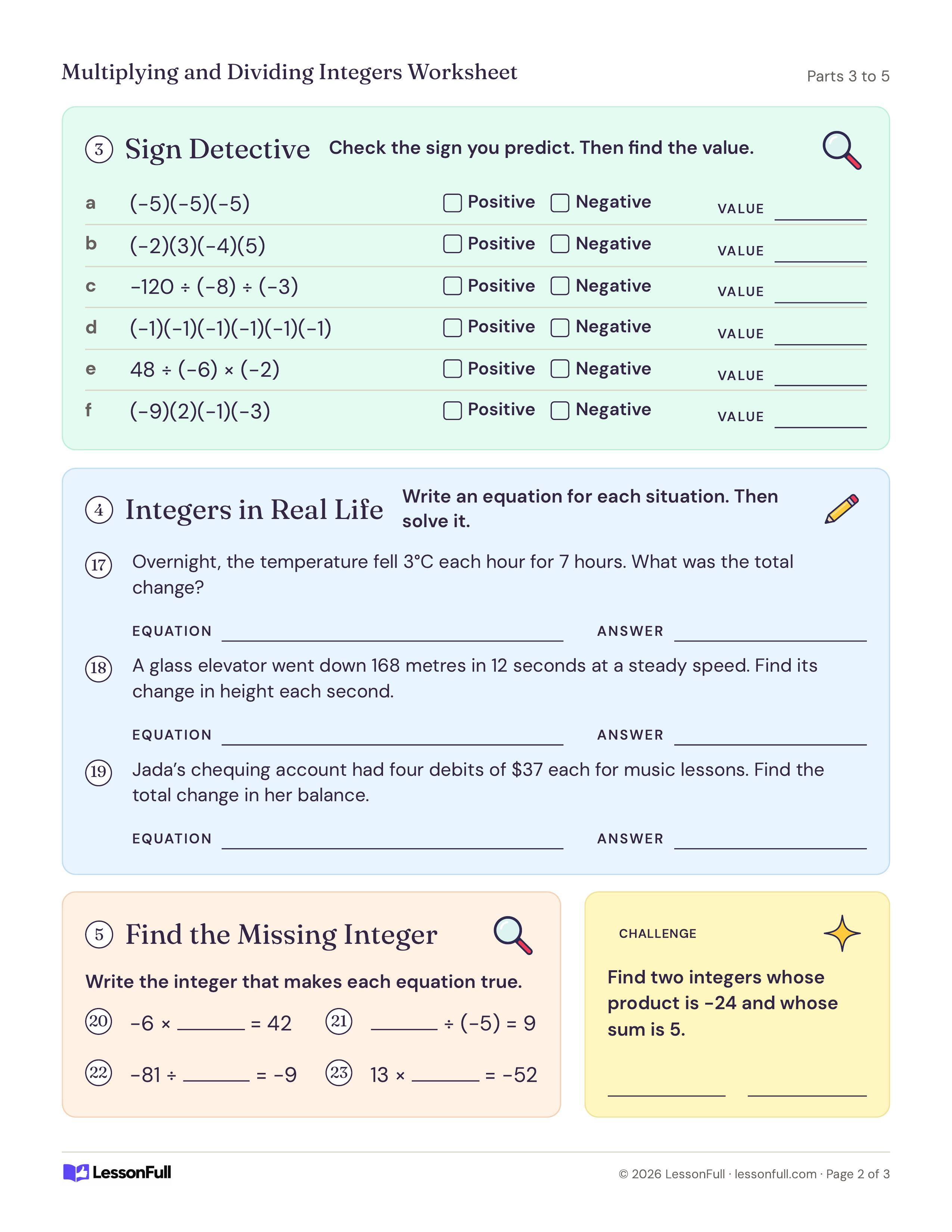 Multiplying and Dividing Integers Worksheet: sign detective rows to predict positive or negative, three real-life equation problems, missing integers and a challenge